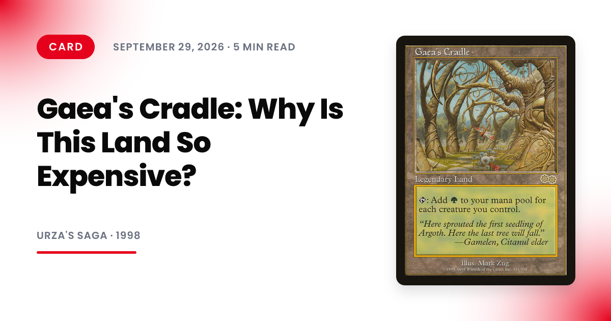 Gaea's Cradle: Why Is This Land So Expensive?