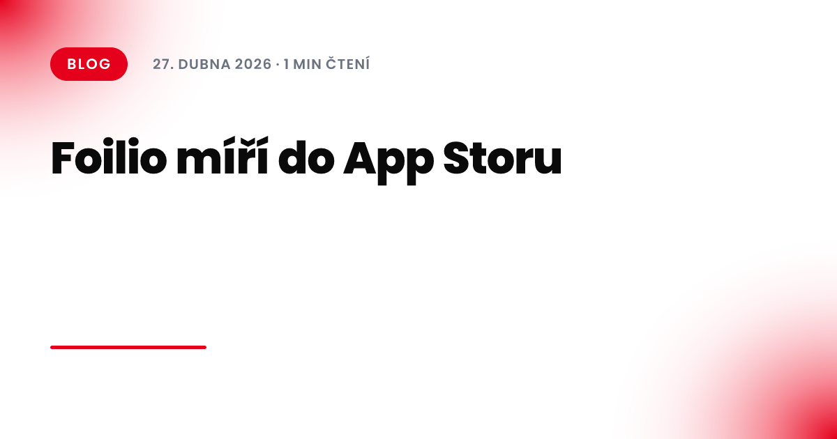 Foilio míří do App Storu